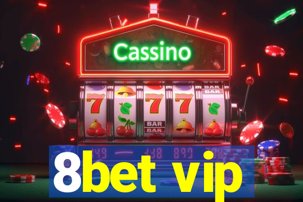 8bet vip